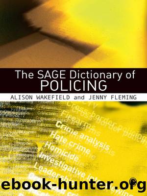 The SAGE Dictionary of Policing by Alison Wakefield & Jenny Fleming