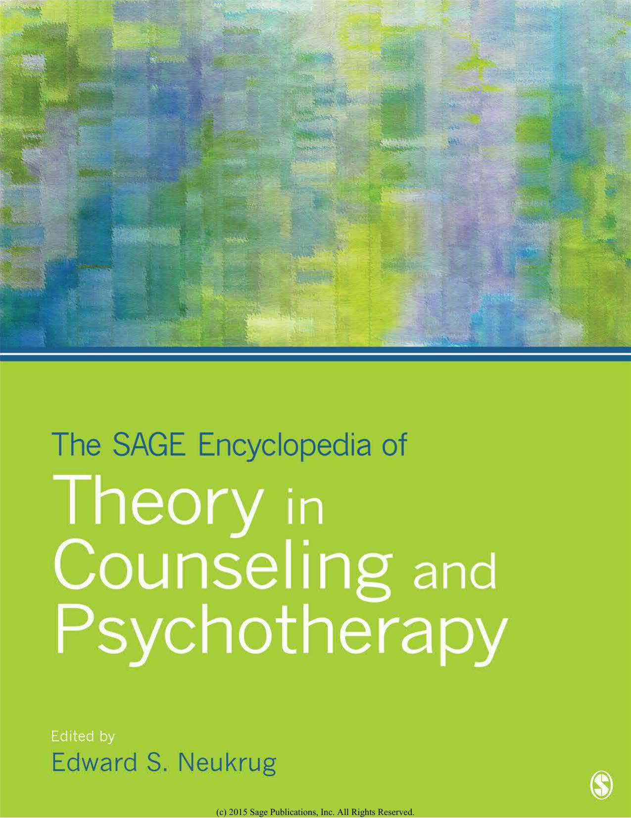 The SAGE Encyclopedia of Theory in Counseling and Psychotherapy - volume 1 by Edward S. Neukrug (editor)