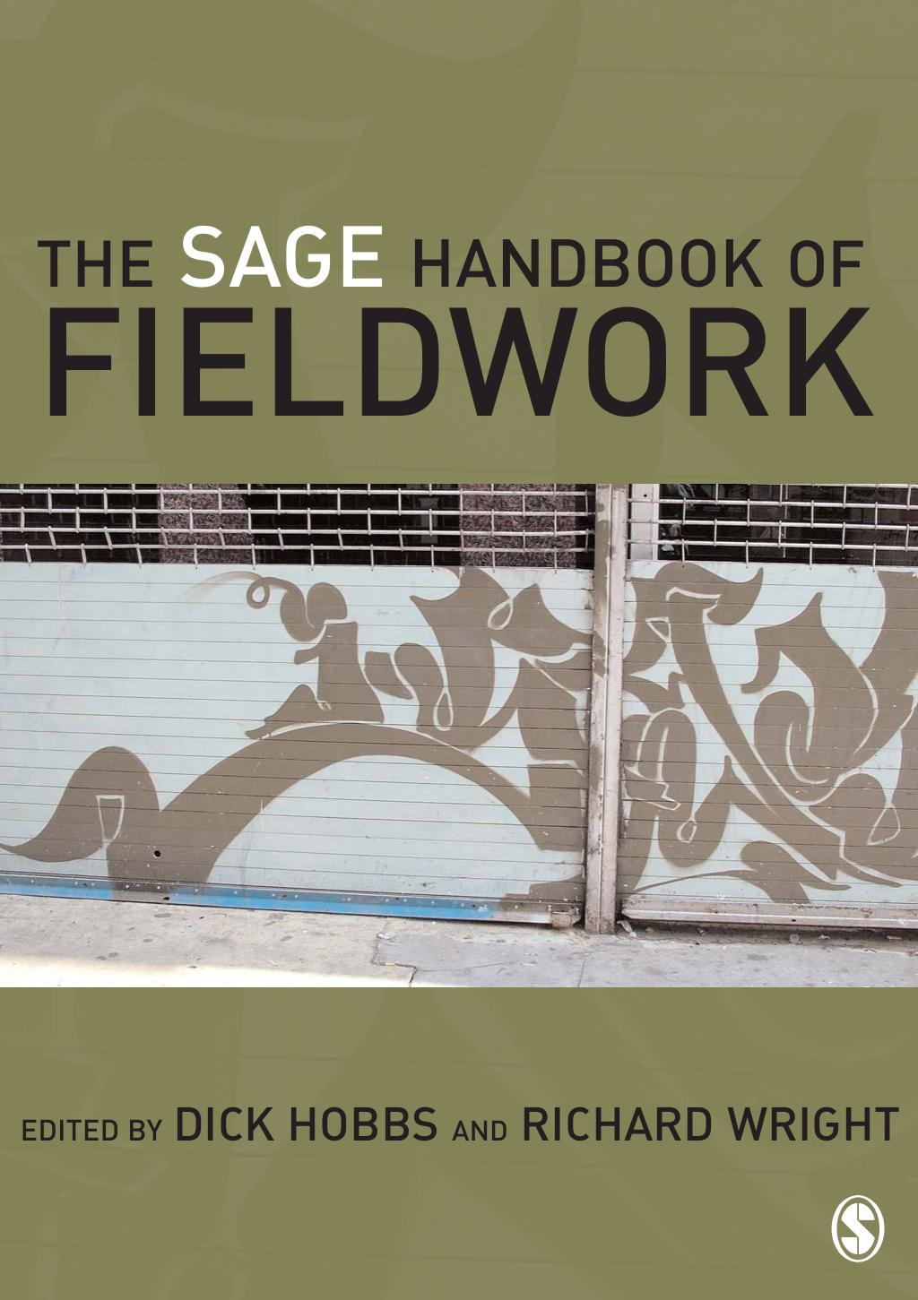 The SAGE Handbook of Fieldwork by Dick Hobbs and Richard Wright