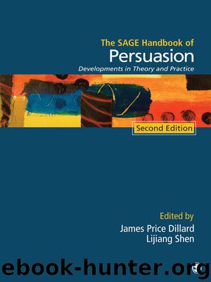 The SAGE Handbook of Persuasion by James Price Dillard & Lijiang Shen