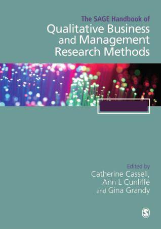 The SAGE Handbook of Qualitative Business and Management Research Methods by Catherine Cassell Ann L. Cunliffe