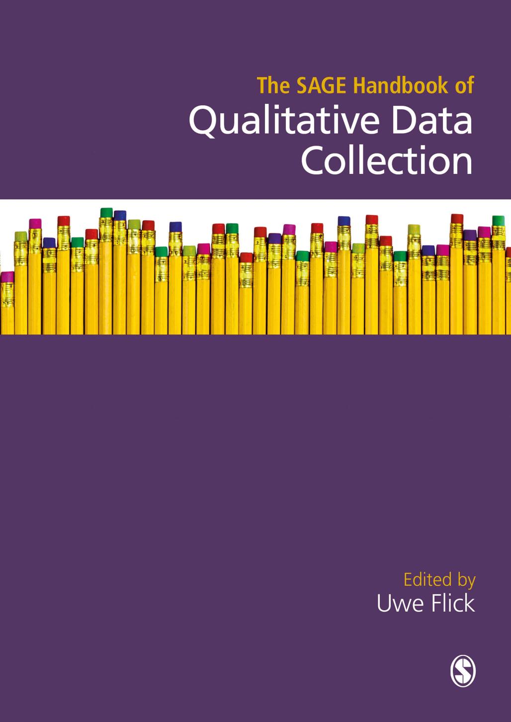 The SAGE Handbook of Qualitative Data Collection by Uwe Flick