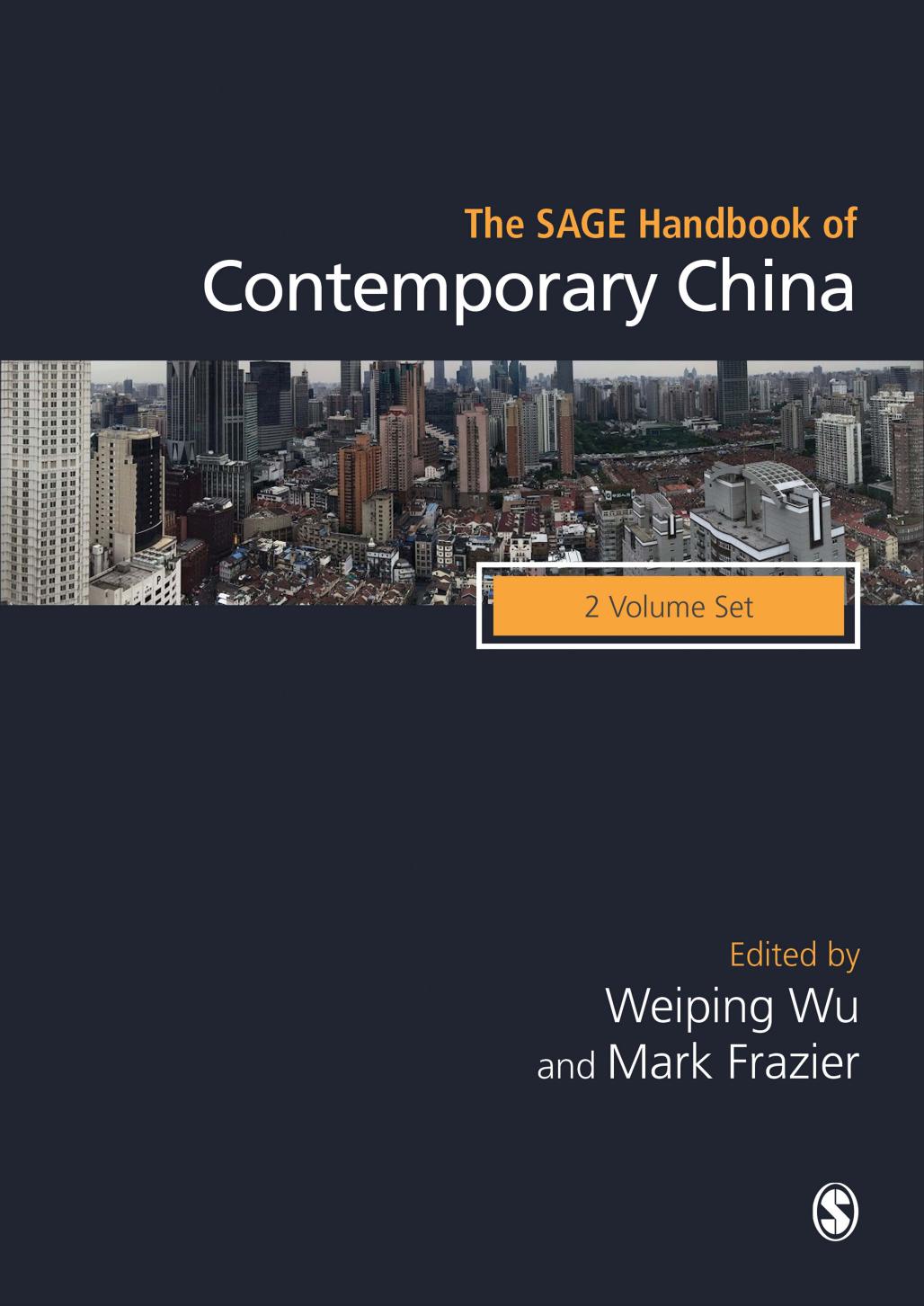 The SAGE handbook of contemporary China. 2 by Frazier Mark; Wu Weiping