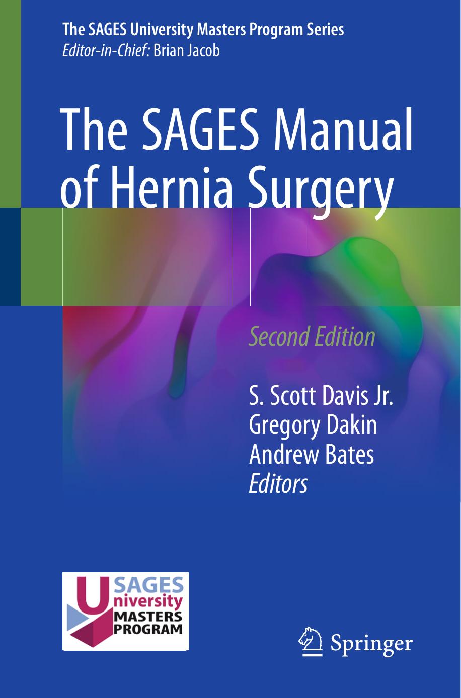 The SAGES Manual of Hernia Surgery by S. Scott Davis