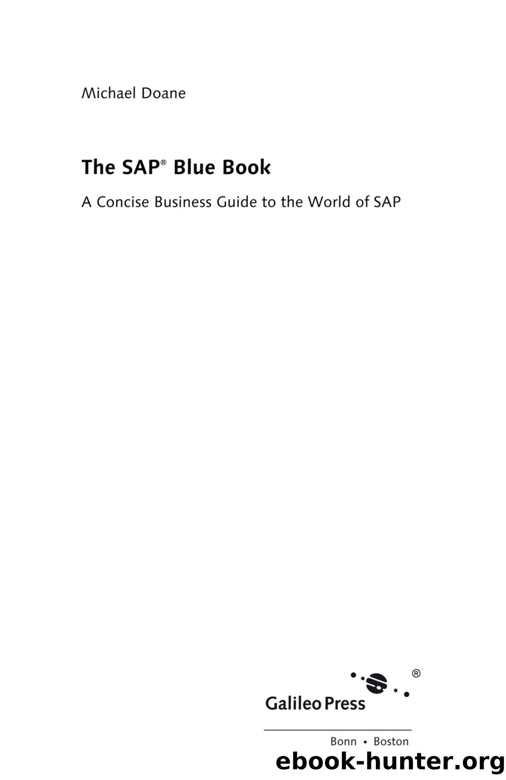 The SAP Blue Book by A Concise Business Guide to the World of SAP