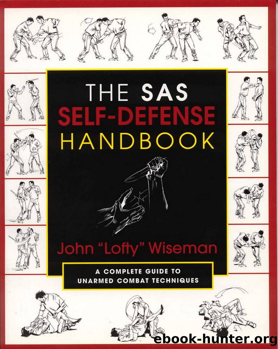 The SAS Self-Defense Handbook (John Lofty Wiseman) by Unknown