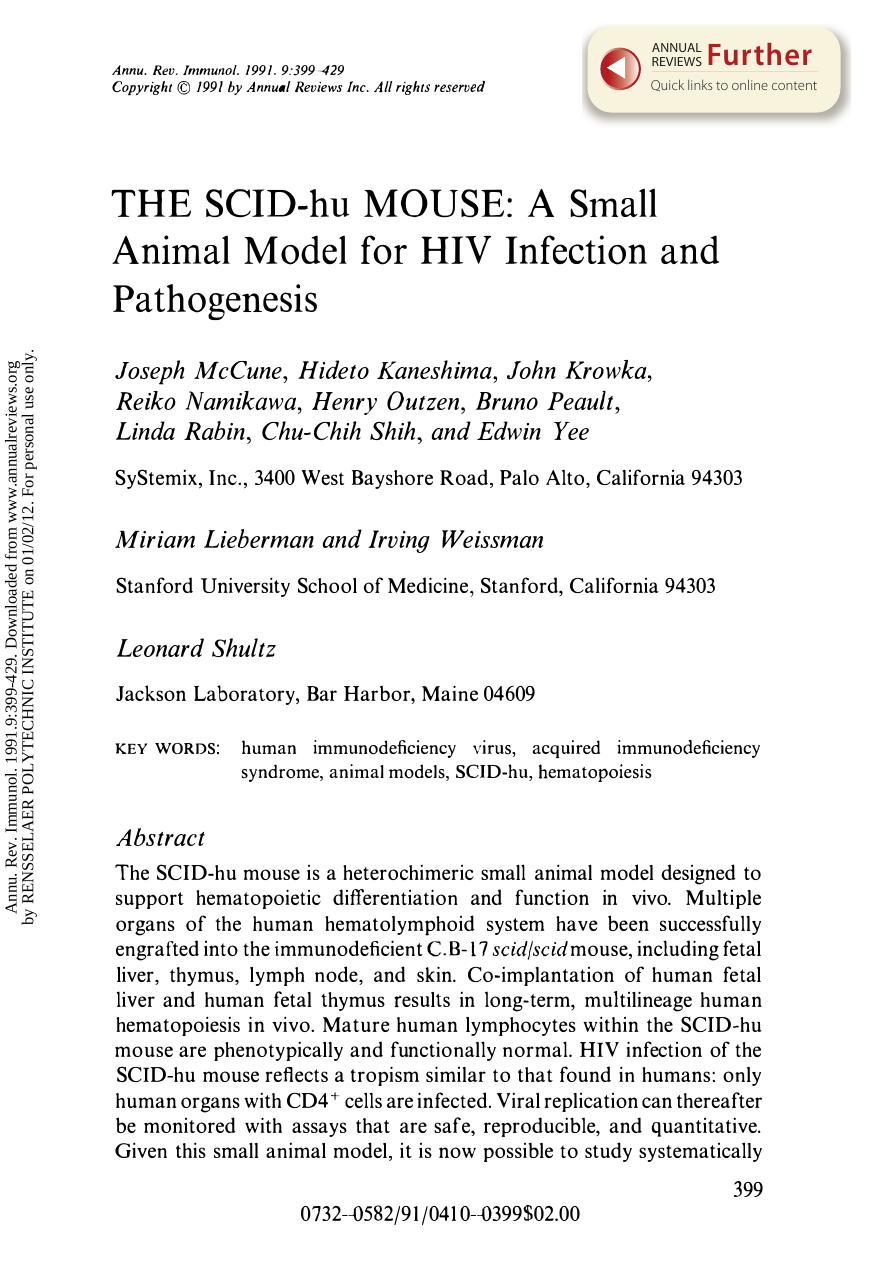 The SCID-hu Mouse: A Small Animal Model for HIV Infection and Pathogenesis by J McCune H Kaneshima J Krowka R Namikawa H Outzen B Peault L Rabin C C Shih & E Yee