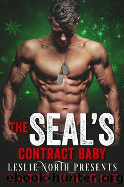 The SEALâs Contract Baby by Katie Knight & Leslie North