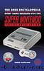The SNES Encyclopedia by Chris Scullion