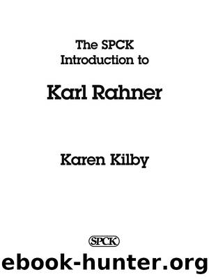 The SPCK Introduction to Karl Rahner (SPCK Introductions) by Kilby Karen