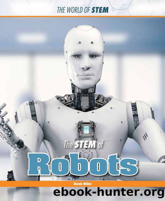 The STEM of Robots by Derek Miller