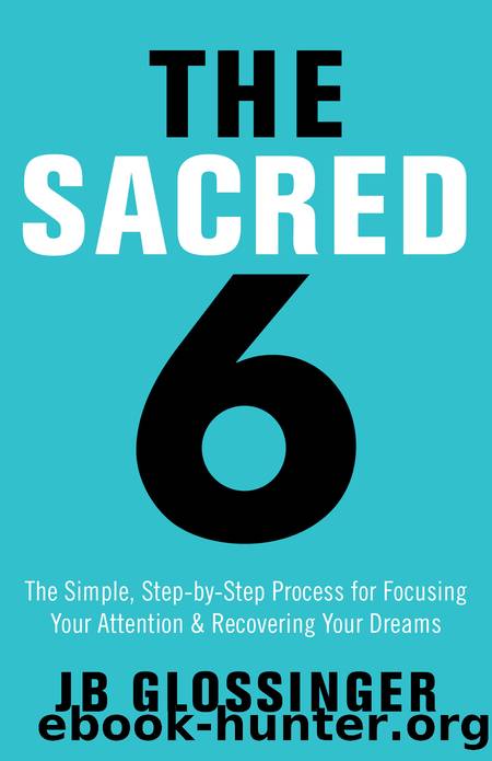 The Sacred 6 by JB Glossinger
