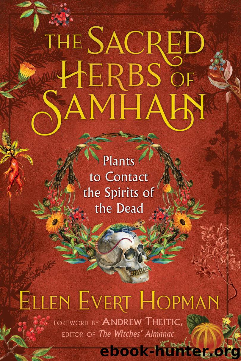 The Sacred Herbs of Samhain by Ellen Evert Hopman