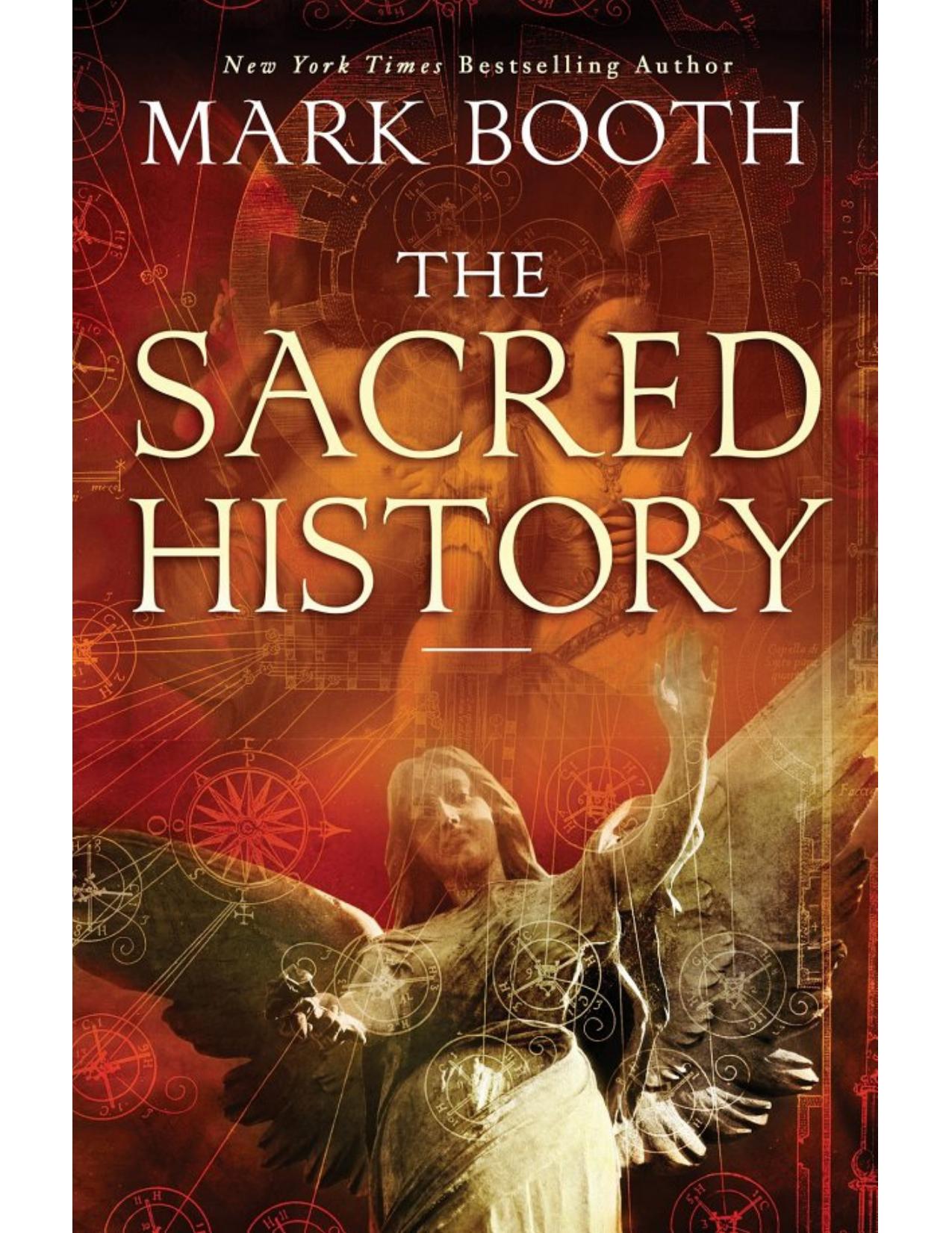 The Sacred History by Mark Booth