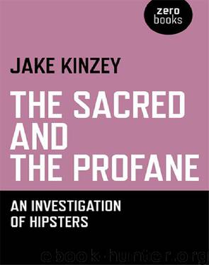 The Sacred and the Profane by Jake Kinzey