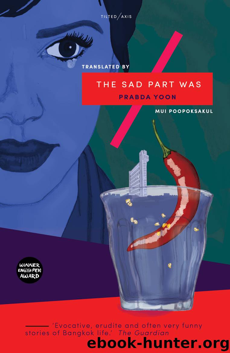 The Sad Part Was by Prabda Yoon