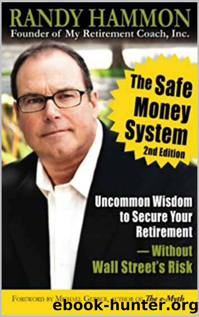 The Safe Money System by Randy Hammon