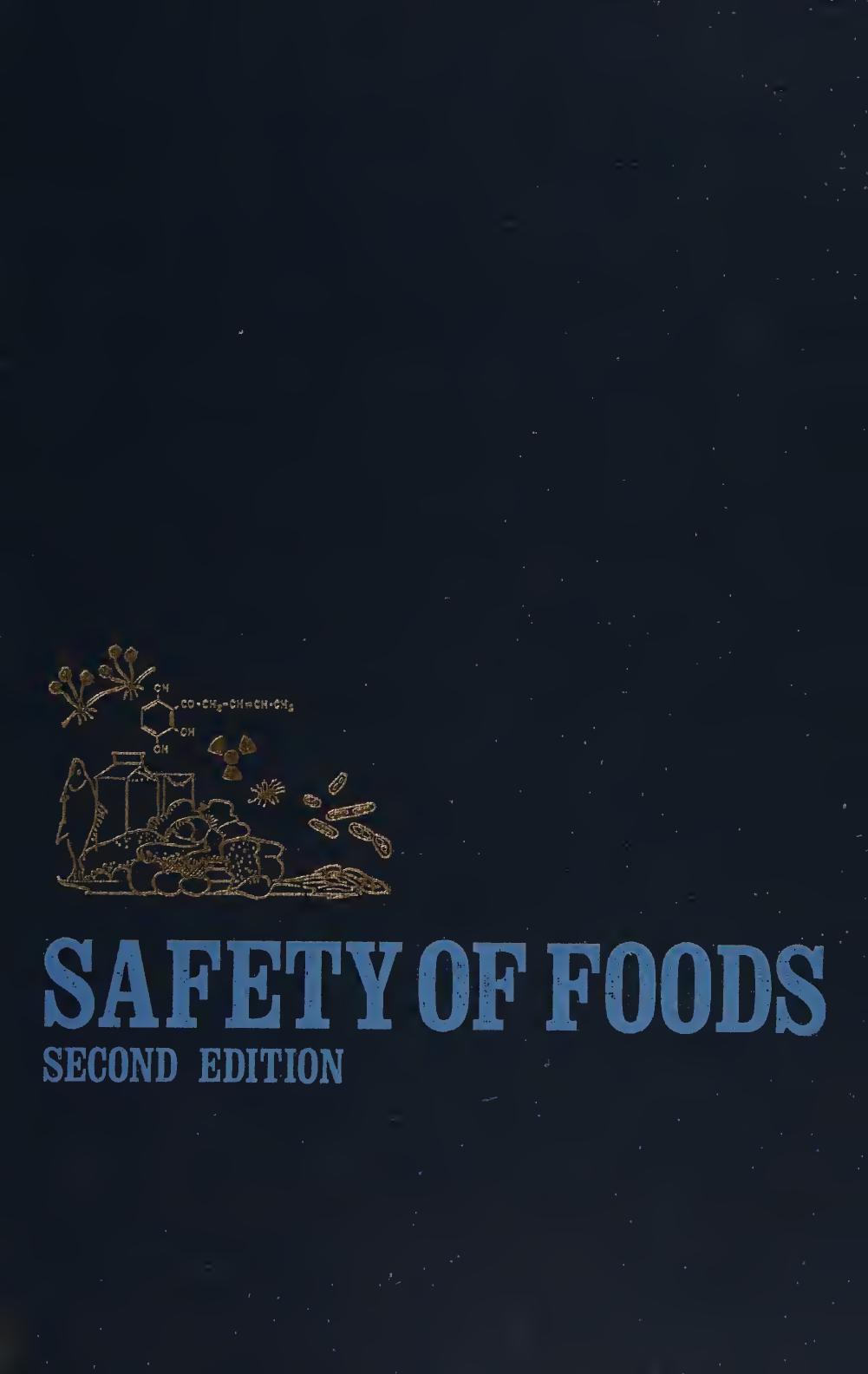 The Safety of Foods by Horace D. Graham