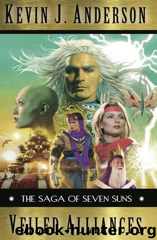 The Saga of Seven Suns: Veiled Alliances by Kevin J. Anderson
