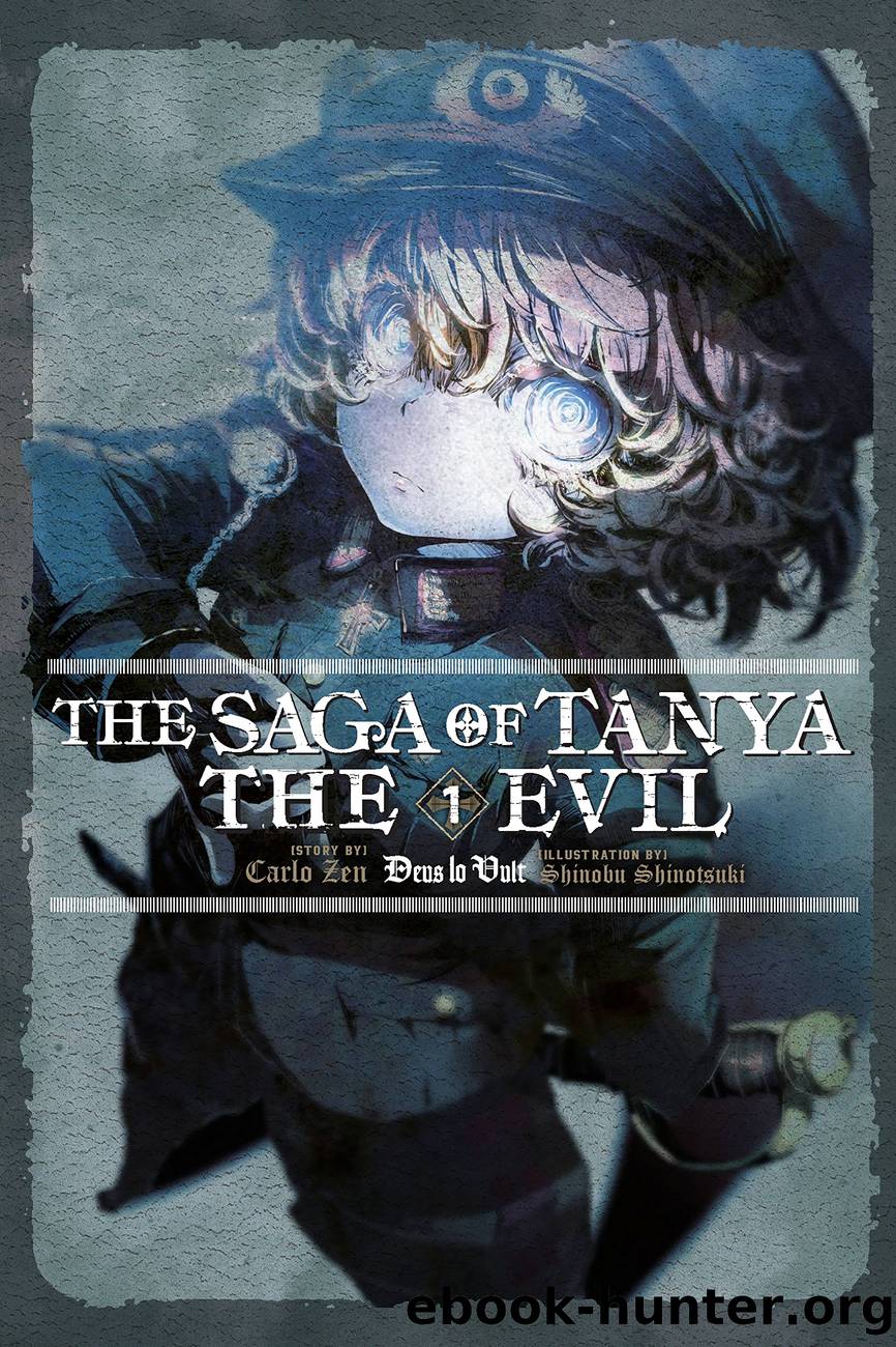 The Saga of Tanya the Evil, Vol. 1: Deus lo Vult by Carlo Zen and Shinobu Shinotsuki & Shinobu Shinotsuki