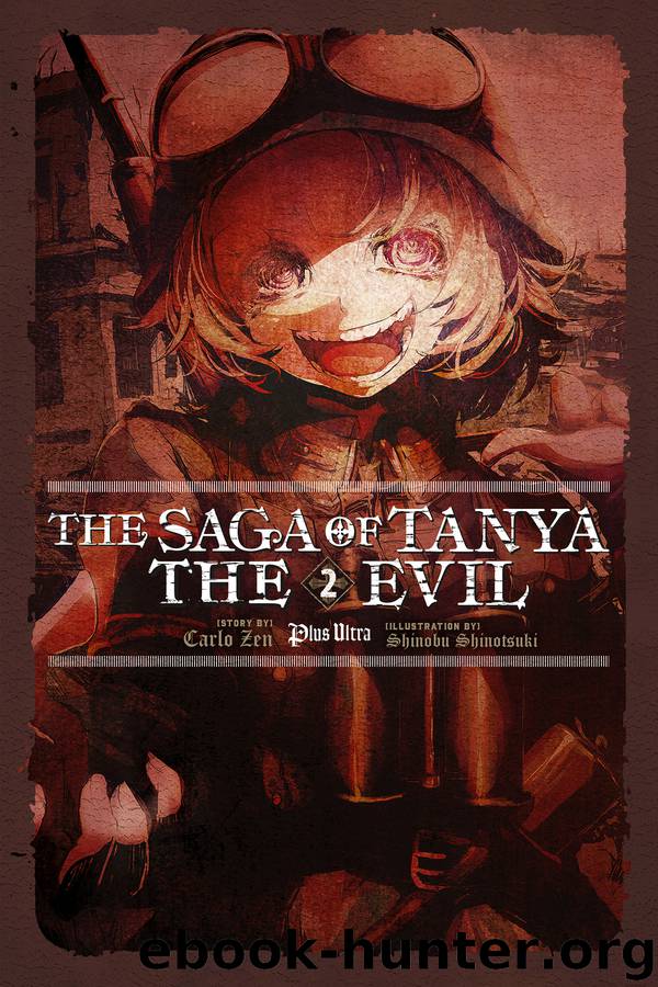 The Saga of Tanya the Evil, Vol. 2: Ultra Plus by Zen Carlo