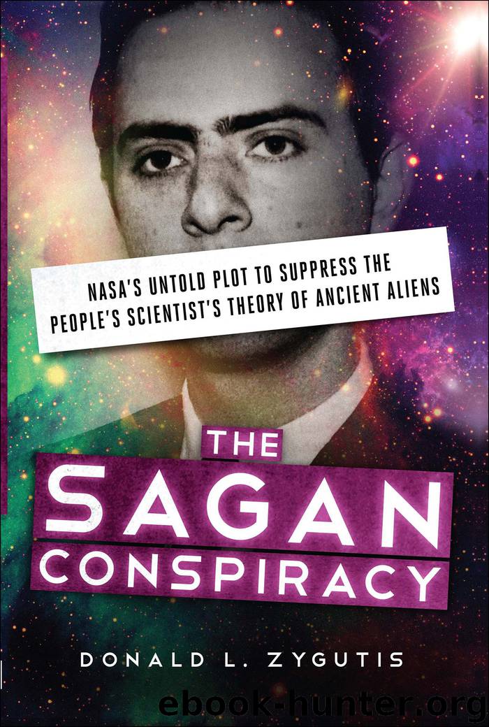 The Sagan Conspiracy by Donald L. Zygutis