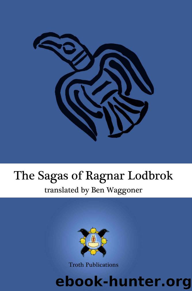 The Sagas of Ragnar Lodbrok by Waggoner Ben