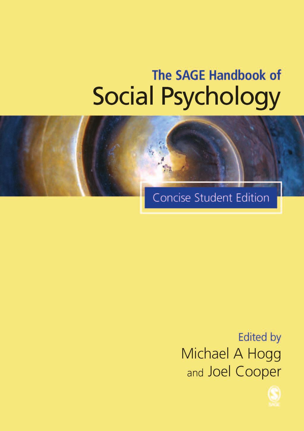 The Sage Handbook of Social Psychology: Concise Student Edition by Joel Cooper