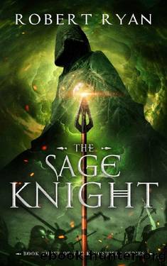 The Sage Knight (The Kingshield Series Book 3) by Robert Ryan