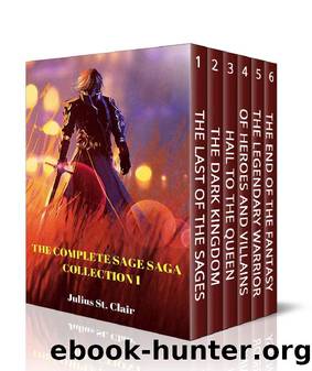 The Sage Saga Collection: Books 1-6 (A Sword and Sorcery Omnibus) by Julius St. Clair