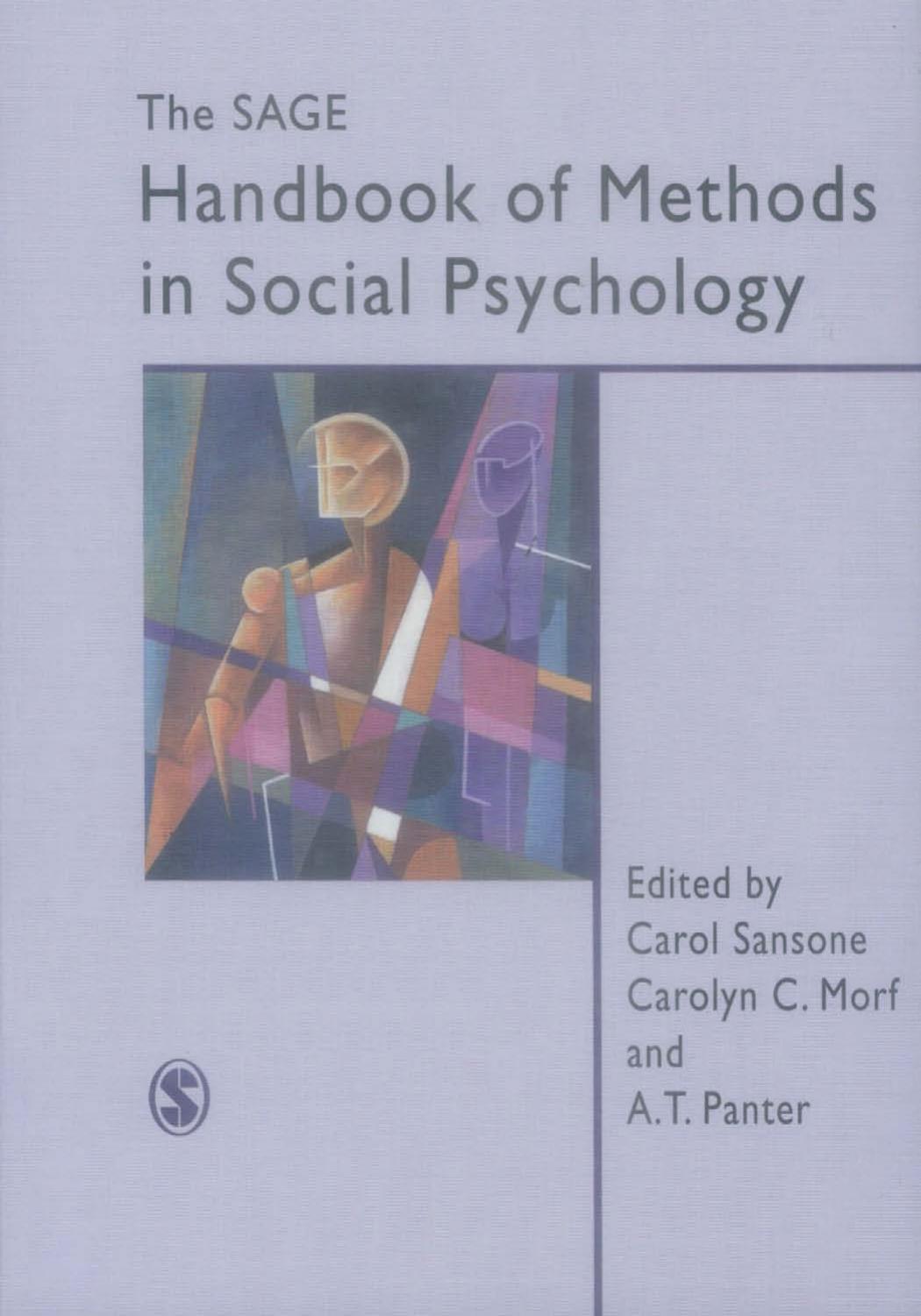 The Sage handbook of methods in social psychology by Sansone Carol; Panter A. T.; Morf Carolyn C