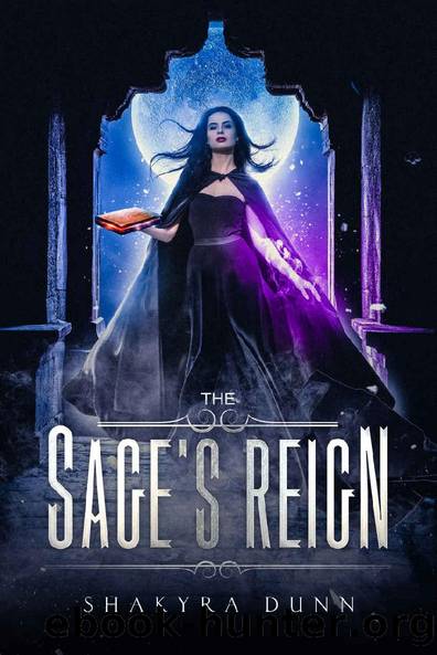 The Sage's Reign (The Final Lesson Book 2) by Shakyra Dunn