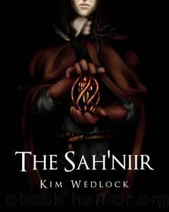 The Sah'niir: The Devoted Trilogy, Book Two by Kim Wedlock