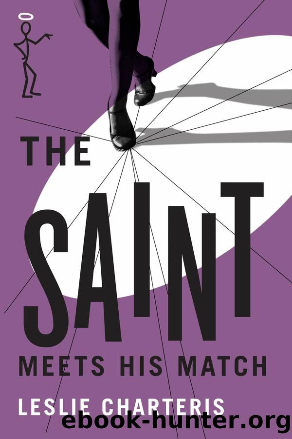 The Saint Meets his Match by Leslie Charteris
