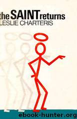 The Saint Returns by Leslie Charteris