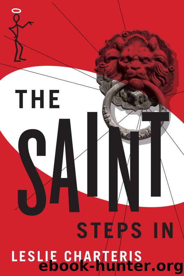 The Saint Steps In (The Saint Series) by Charteris Leslie