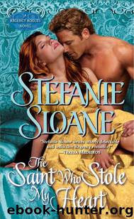 The Saint Who Stole My Heart: A Regency Rogues Novel by Stefanie Sloane