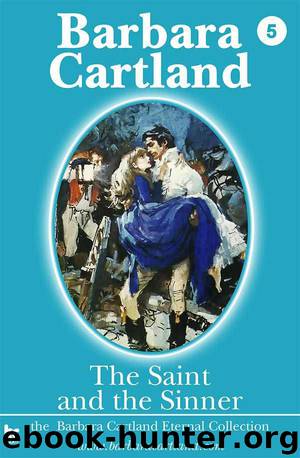 The Saint and the Sinner by Barbara Cartland