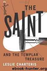 The Saint and the Templar Treasure (48) by Leslie Charteris