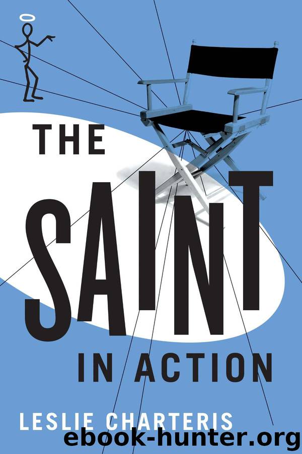 The Saint in Action (The Saint Series) by Charteris Leslie