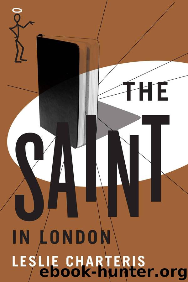 The Saint in London (The Saint Series) by Charteris Leslie