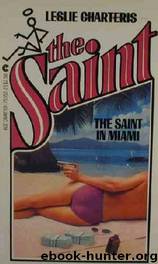 The Saint in Miami by Leslie Charteris