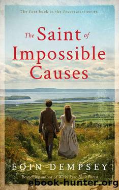 The Saint of Impossible Causes: An Irish 19th Century Family Saga (The Powerscourt Series) by Eoin Dempsey