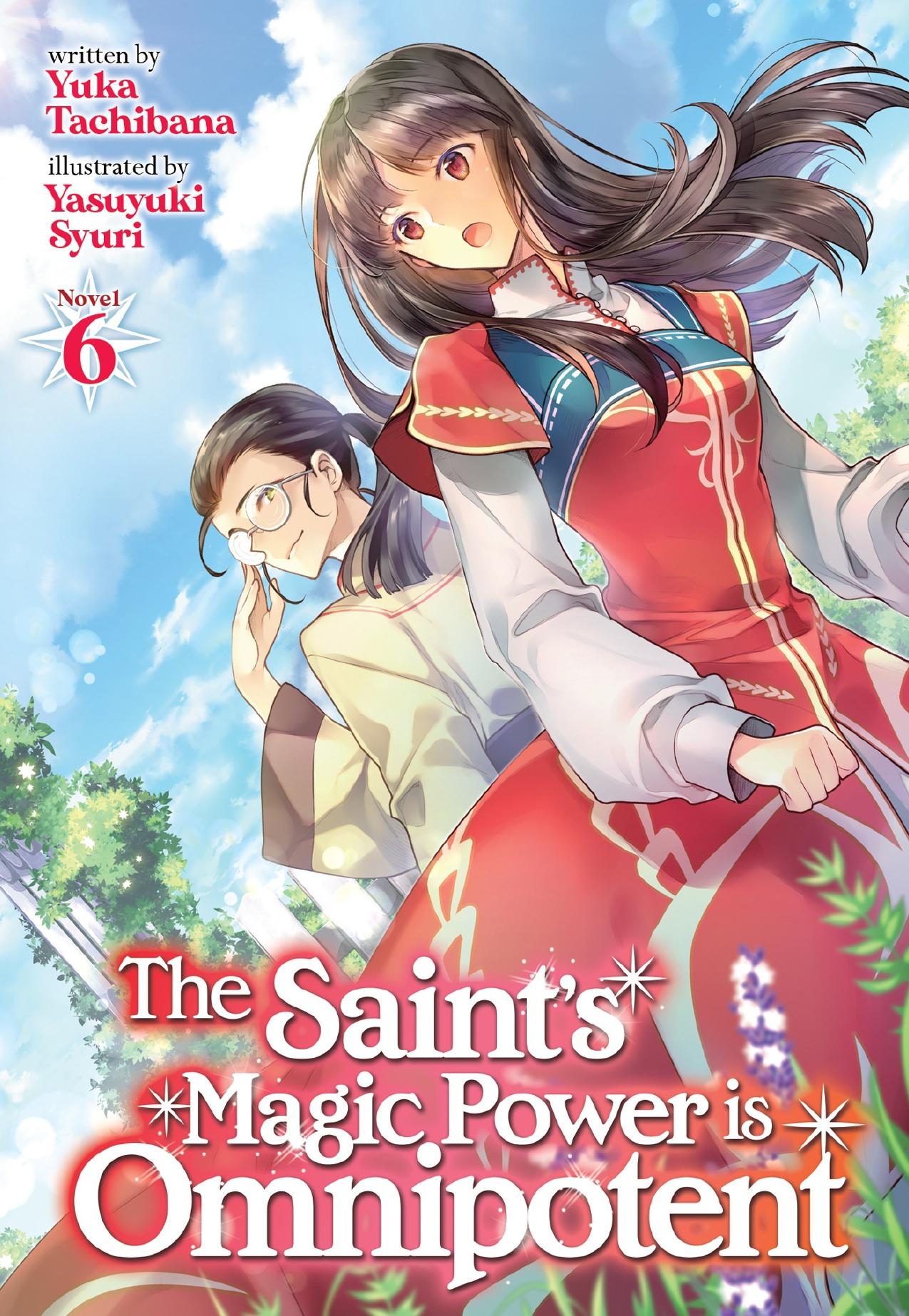 The Saintâs Magic Power is Omnipotent Vol. 6 by Yuka Tachibana