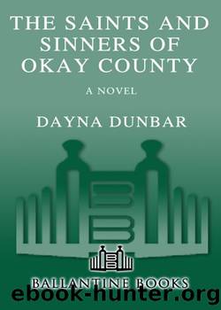 The Saints and Sinners of Okay County by Dayna Dunbar