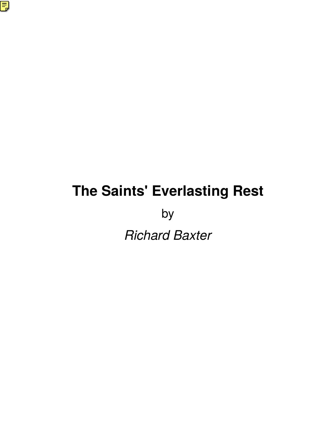 The Saints' Everlasting Rest - Richard Baxter by Richard Baxter