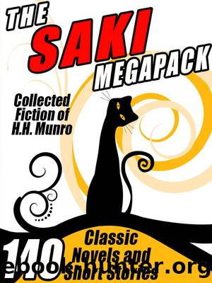 The Saki Megapack by H.H. Munro & H.H. Munro