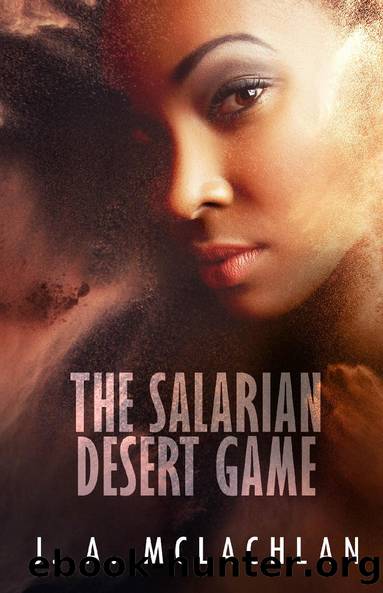 The Salarian Desert Game by J A McLachlan