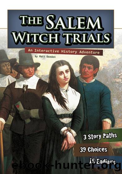The Salem Witch Trials by Matt Doeden
