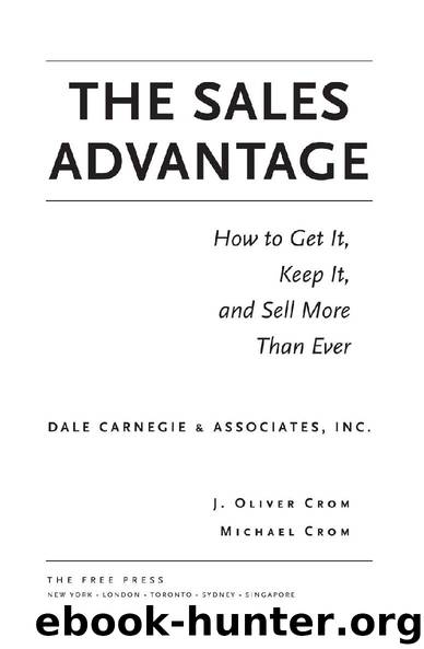 The Sales Advantage by J. Oliver Crom Michael Crom